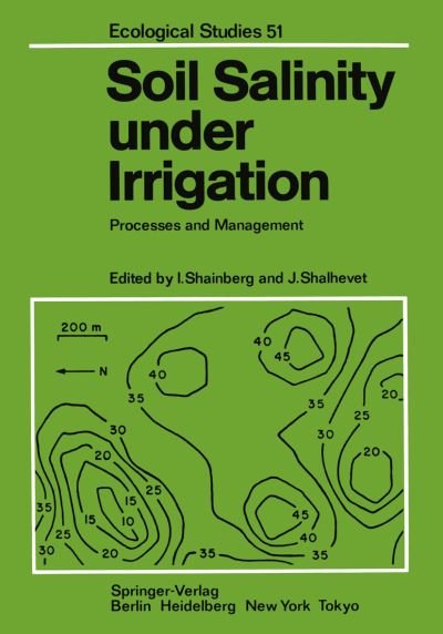 Cover for I Shainberg · Soil Salinity under Irrigation: Processes and Management - Ecological Studies (Paperback Bog) [Softcover reprint of the original 1st ed. 1984 edition] (2011)