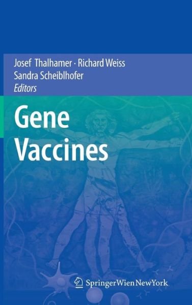 Josef Thalhamer · Gene Vaccines (Gebundenes Buch) [2012 edition] (2011)