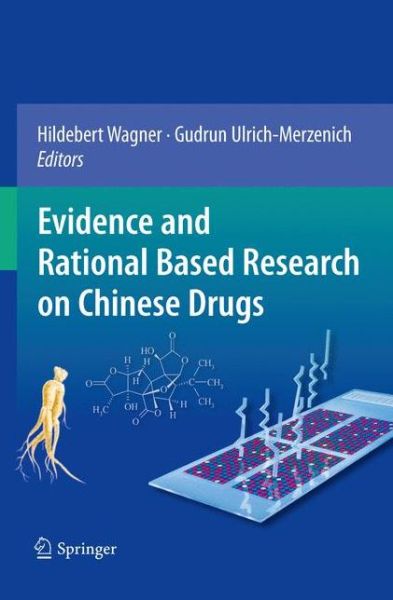 Cover for Hildebert Wagner · Evidence and Rational Based Research on Chinese Drugs (Paperback Book) [2013 edition] (2015)