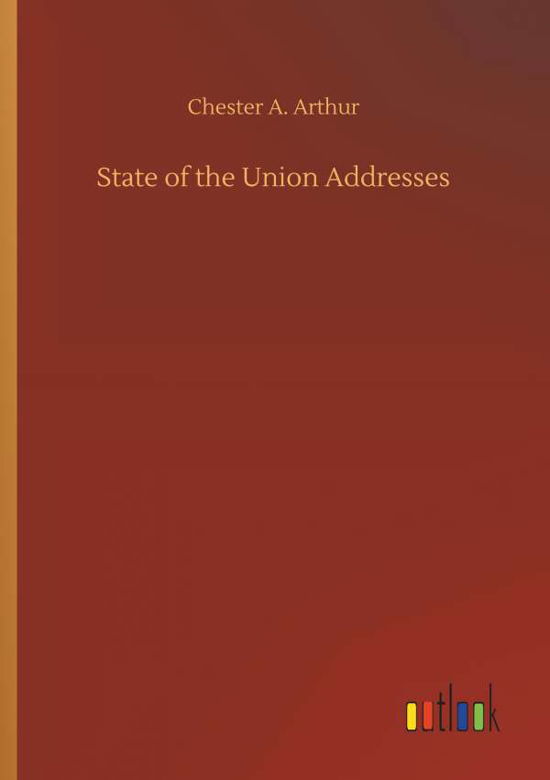 Cover for Arthur · State of the Union Addresses (Book) (2019)