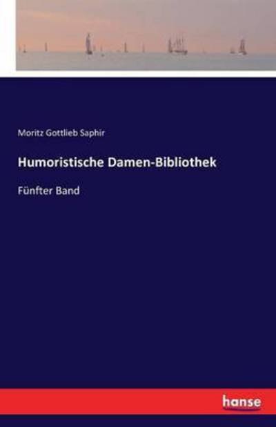 Cover for Saphir · Humoristische Damen-Bibliothek (Bog) (2016)