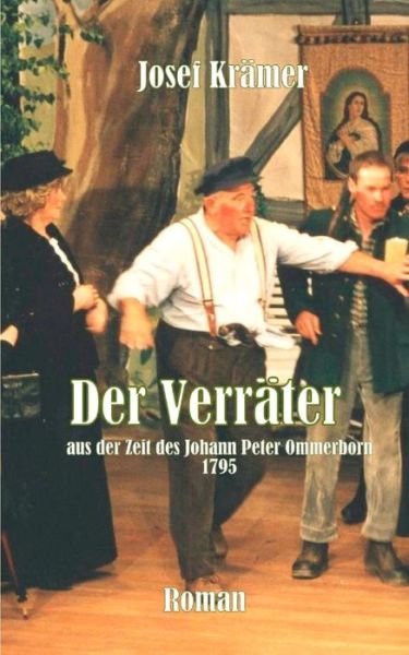 Der Verräter - Krämer - Books -  - 9783743115385 - November 23, 2016