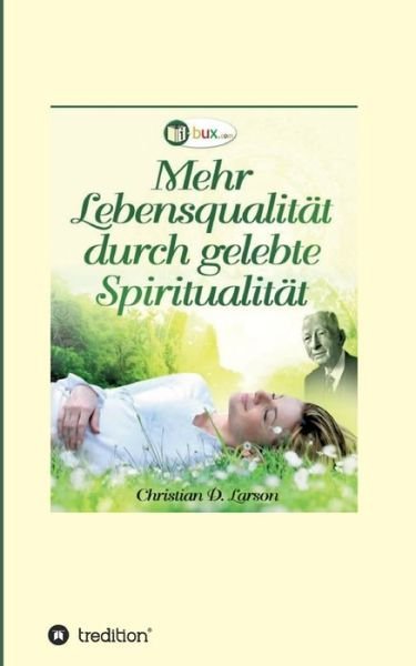 Cover for Larson · Mehr Lebensqualität durch gelebt (Bok) (2019)