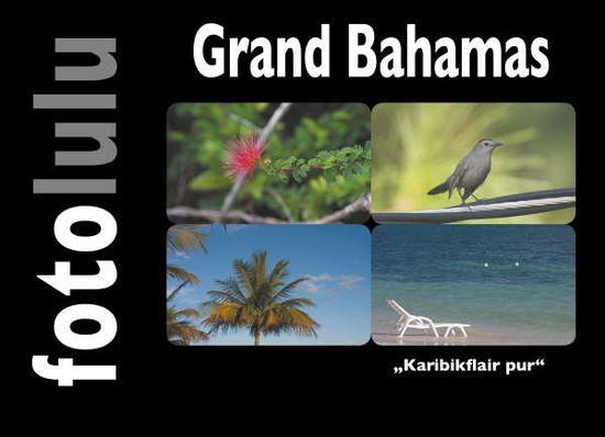 Cover for Fotolulu · Grand Bahamas (Book)