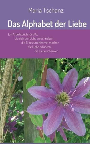 Cover for Tschanz · Das Alphabet der Liebe (Book) (2019)