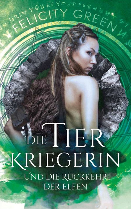 Cover for Green · Die Tierkriegerin und die Rückkeh (Buch)