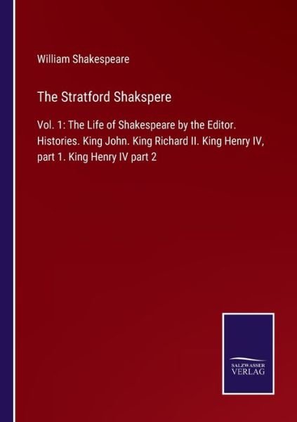 The Stratford Shakspere - William Shakespeare - Books - Bod Third Party Titles - 9783752575385 - February 24, 2022