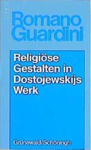 Cover for Romano Guardini · Religiose Gestalten in Dostojewskijs Werk (Paperback Book) (1989)