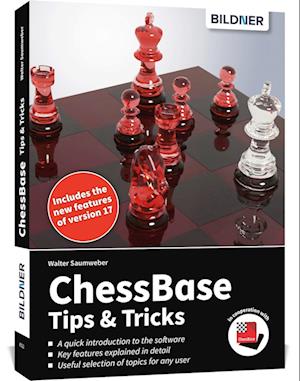 Cover for Walter Saumweber · ChessBase 17 - Tips and Tricks (Book) (2023)