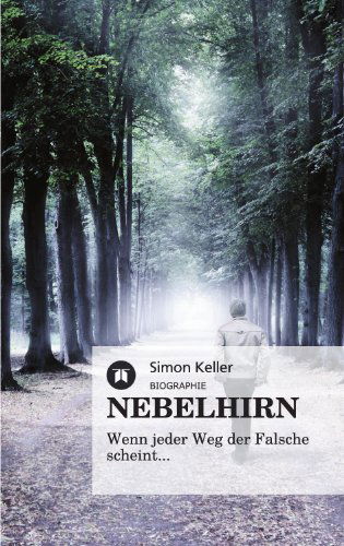 Cover for Simon Keller · Nebelhirn (Paperback Book) [German edition] (2011)