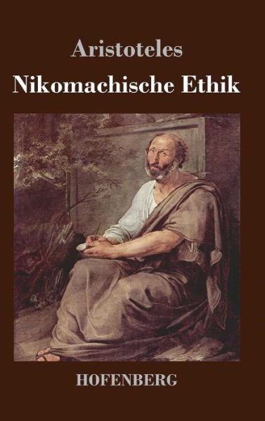 Cover for Aristotle · Nikomachische Ethik (Innbunden bok) (2016)