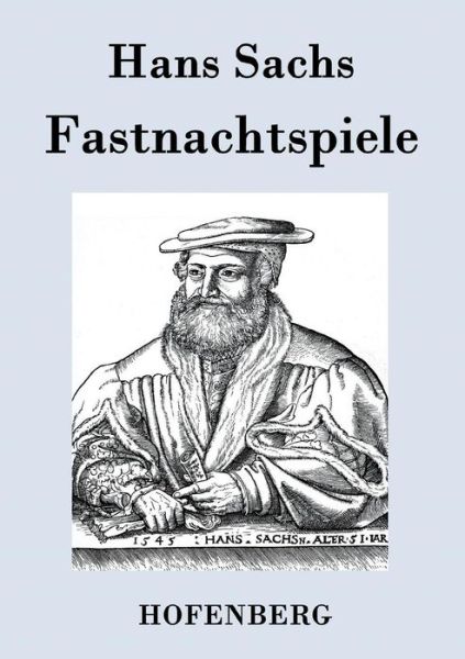 Cover for Hans Sachs · Fastnachtspiele (Paperback Book) (2015)