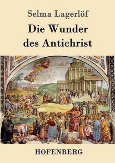 Cover for Lagerlöf · Die Wunder des Antichrist (Book) (2016)
