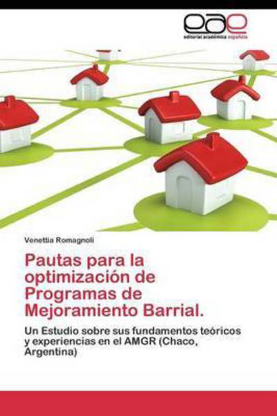 Cover for Romagnoli Venettia · Pautas Para La Optimizacion De Programas De Mejoramiento Barrial. (Taschenbuch) (2011)