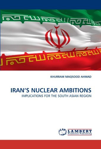 Cover for Khurram Maqsood Ahmad · Iran's Nuclear Ambitions: Implications for the South Asian Region (Pocketbok) (2011)