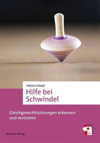 Cover for Schaaf · Hilfe bei Schwindel (Buch)