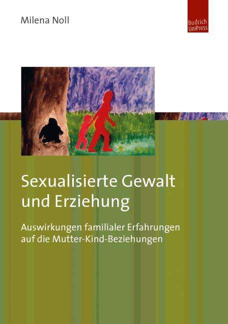 Cover for Noll · Sexualisierte Gewalt und Erziehung (Book)