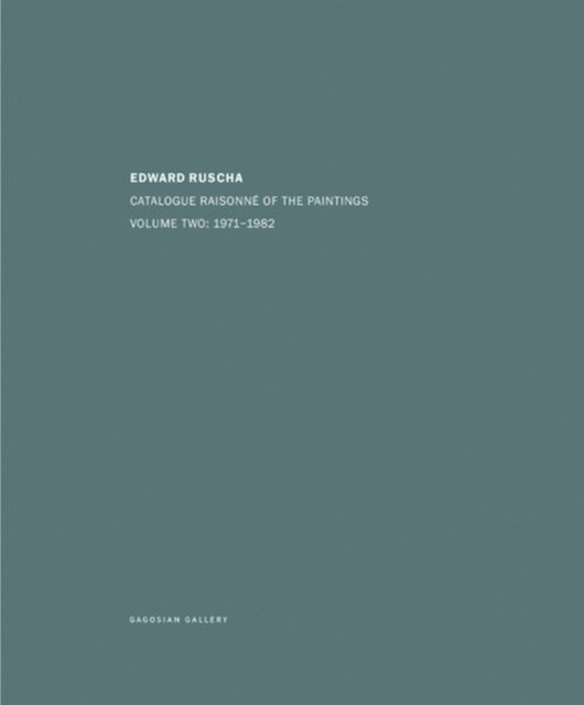 Edward Ruscha: Catalogue Raisonne of the Paintings: Volume Two: 1971-1982 - Reyner Banham - Książki - Steidl Publishers - 9783865211385 - 19 września 2005