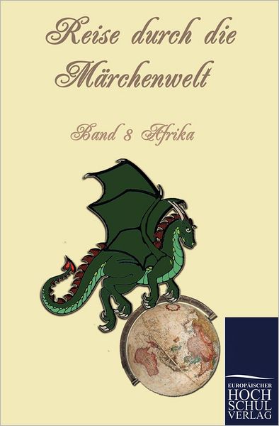 Cover for Franziska Hauschild · Reise Durch Die M Rchenwelt (Paperback Book) (2010)