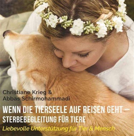Cover for Krieg · Wenn die Tierseele auf Reisen geh (Buch)