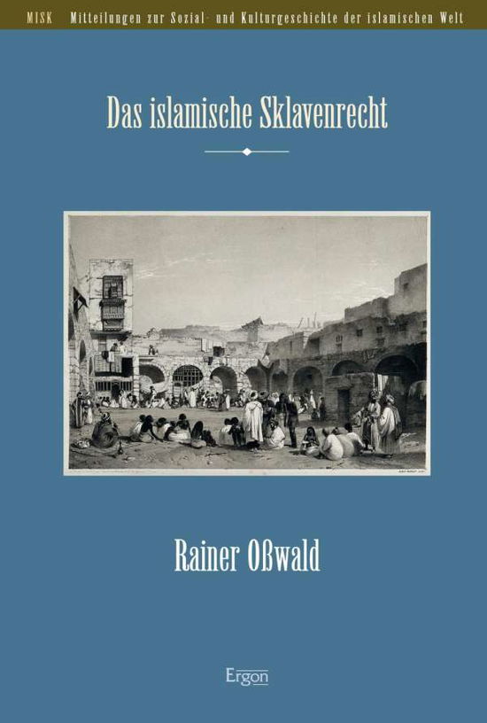 Cover for Oßwald · Das islamische Sklavenrecht (Book) (2017)