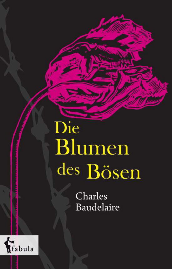 Cover for Baudelaire · Die Blumen des Bösen (Bog)