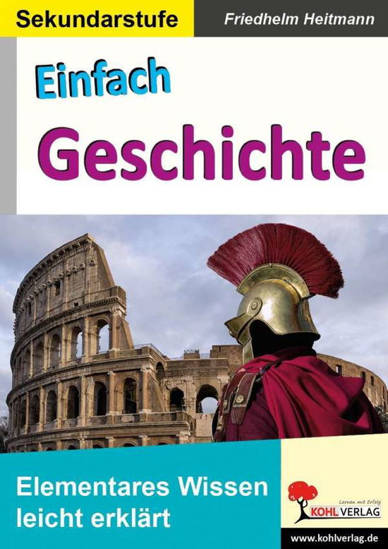 Einfach Geschichte - Heitmann - Books -  - 9783960404385 - 