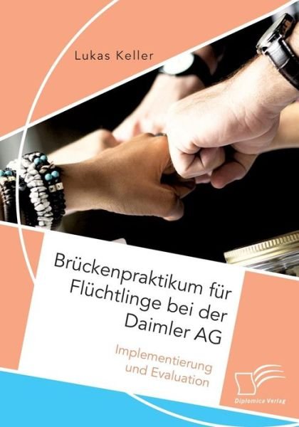 Cover for Keller · Brückenpraktikum für Flüchtlinge (Book) (2017)