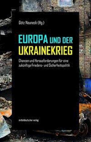 Cover for Götz Neuneck · Europa und der Ukrainekrieg (Book) (2024)