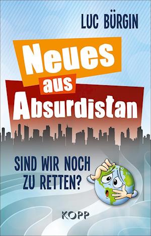 Cover for Luc Bürgin · Neues aus Absurdistan (Book) (2024)