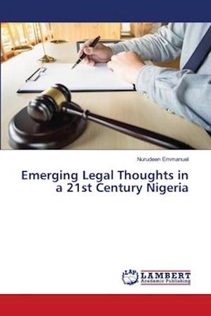 Emerging Legal Thoughts in a 2 - Emmanuel - Books - - 9786139816385 - April 9, 2018