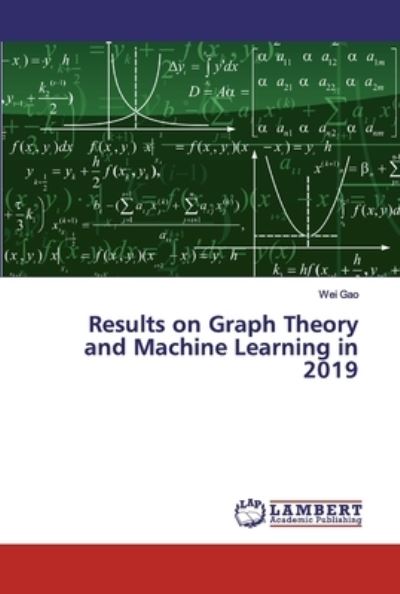 Results on Graph Theory and Machine - Gao - Books - - 9786200435385 - October 10, 2019