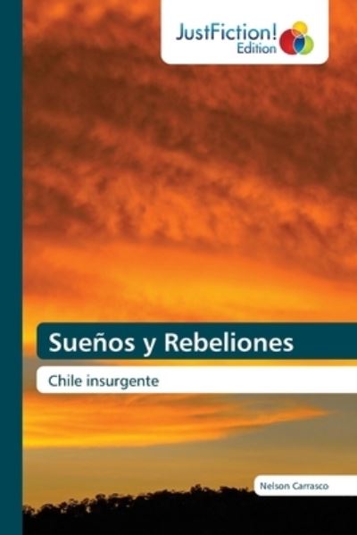 Cover for Nelson Carrasco · Suenos y Rebeliones (Paperback Book) (2021)