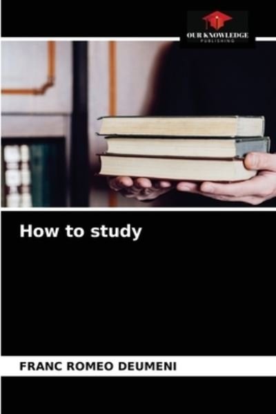 Cover for Franc Romeo Deumeni · How to study (Pocketbok) (2021)