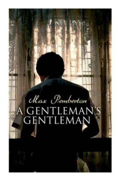 Cover for Max Pemberton · A Gentleman's Gentleman (Paperback Book) (2021)