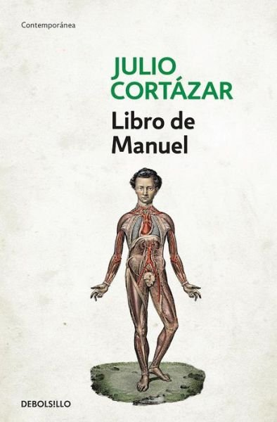 Cover for Julio Cortázar · Libro de Manuel (Book) (2016)