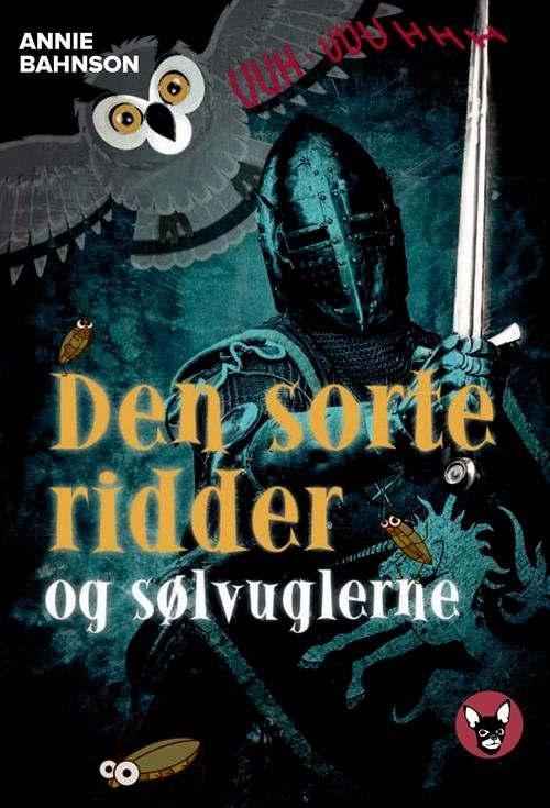 Cover for Annie Bahnson · Dingo. Mini-roman: Den sorte ridder og sølv-uglerne (Sewn Spine Book) [1th edição] (2017)