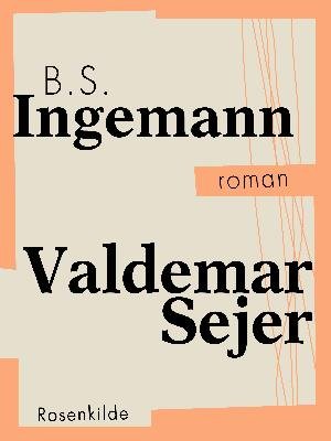 Cover for B.S. Ingemann · Danske klassikere: Valdemar Sejer (Hæftet bog) [1. udgave] (2018)