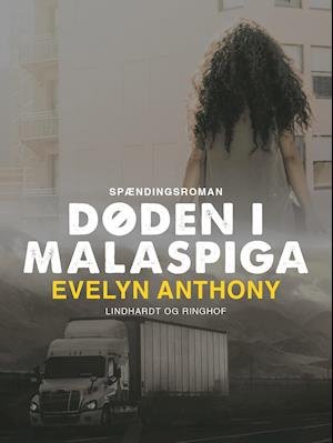 Cover for Evelyn Anthony · Døden i Malaspiga (Sewn Spine Book) [1st edition] (2019)