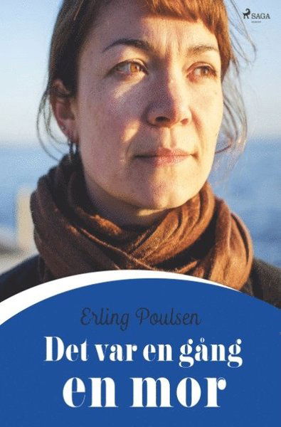 Cover for Erling Poulsen · Det var en gång en mor (Book) (2018)