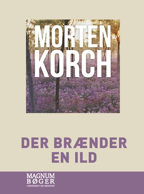 Cover for Morten Korch · Der brænder en ild (Storskrift) (Innbunden bok) [1. utgave] (2021)