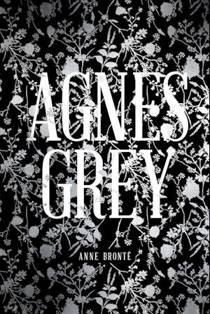 Cover for Anne Brontë · Verdens klassikere: Agnes Grey (Inbunden Bok) [2:a utgåva] (2022)