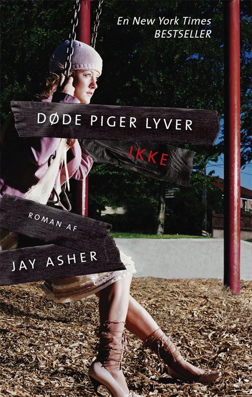 Cover for Jay Asher · Døde piger lyver ikke (Sewn Spine Book) [1. Painos] (2010)