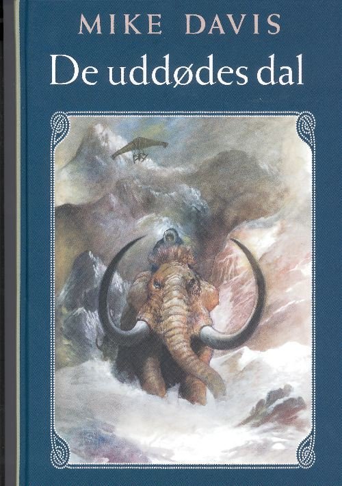 Cover for Mike Davis · De uddødes dal (Hardcover Book) [1.º edición] (2008)