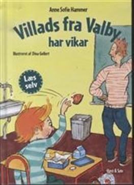 Cover for Anne Sofie Hammer · Villads fra Valby har vikar (Indbundet Bog) [1. udgave] [Indbundet] (2013)