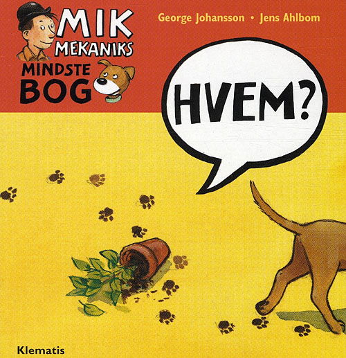 Cover for George Johansson · Mik Mekaniks mindste bog: Hvem? - Mik Mekaniks mindste bog (Cardboard Book) [1. wydanie] (2012)