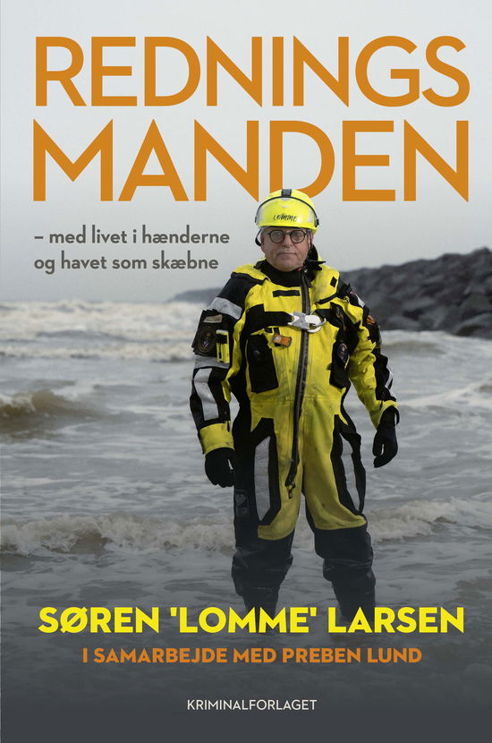 Preben Lund Søren ’Lomme’ Larsen · Redningsmanden (Bound Book) [1. Painos] (2024)