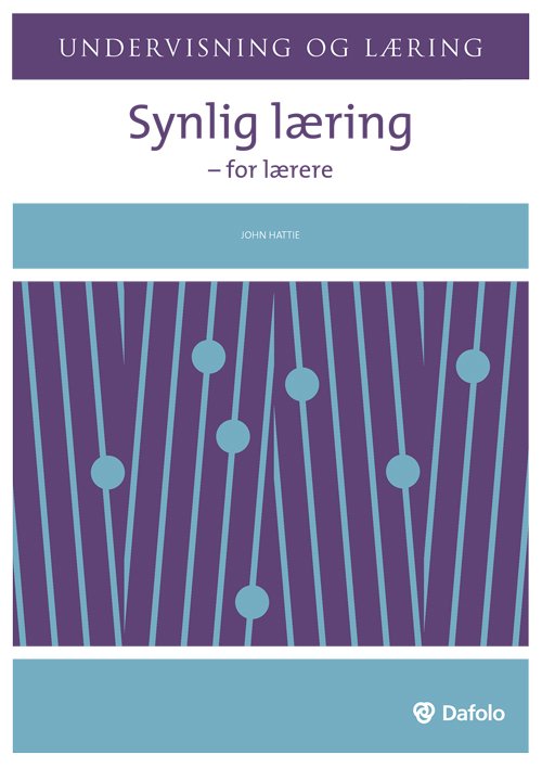 Cover for John Hattie · Synlig læring - for lærere (Paperback Book) [1e uitgave] [Paperback] (2013)