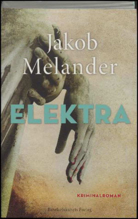 Elektra: kriminalroman: mp3 - Jakob Melander - Lydbok - Bibelselskabet - 9788775238385 - 2016