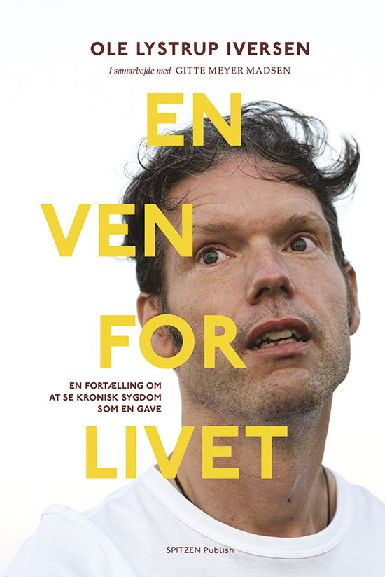 Gitte Meyer Madsen Ole Lystrup Iversen · En ven for livet (Taschenbuch) [1. Ausgabe] (2022)